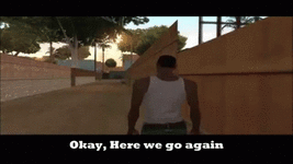 HereWeGoAgainGtaGIF.gif